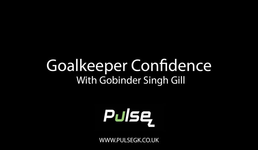 Goalkeeper Confidence Goalkeeper Confidence
